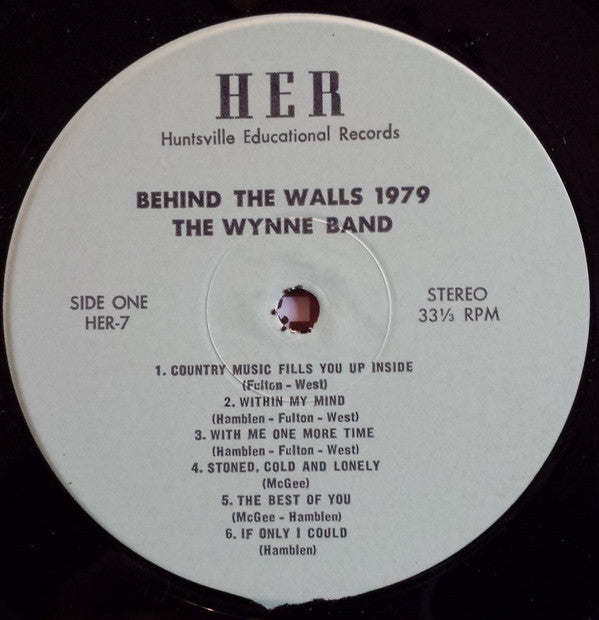 The Wynne Unit Band : Behind The Walls 1979 (LP, Album)