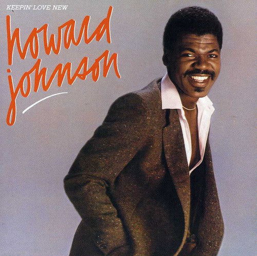 the album cover for Howard Johnson - Keepin' Love New [Import]