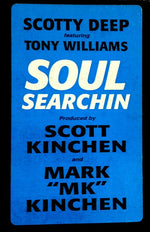 Scottie Deep* Featuring Toni Williams : Soul Searchin' (12")