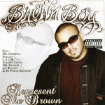 the album cover for BROWN BOY - Represent the Brown