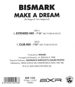 Bismark : Make A Dream (12")