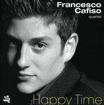 the album cover for Francesco Cafiso Quartet - Happy Times