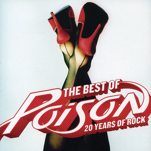 Poison - Lo mejor de: 20 años de rock (CD)