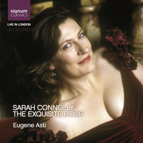 the album cover for Sarah Connolly - Exquisite Hour: Live Recital