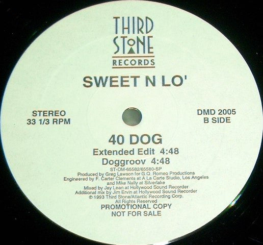 Sweet N Lo' : 40 Dog (12", Promo)