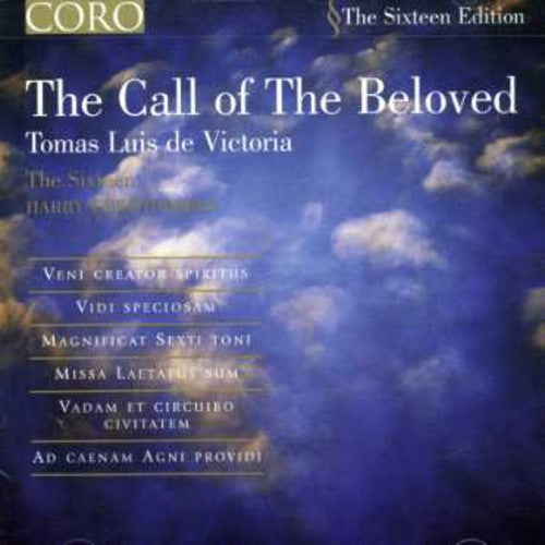 the album cover for The Sixteen - Victoria Call of the Beloved