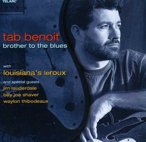 Tab Benoit - Brother to the Blues (CD)