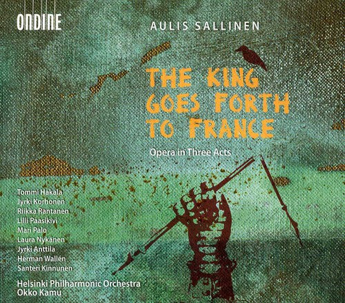 the album cover for Okko Kamu - King Goes Forth to France: Opera in Three Acts