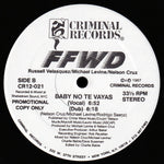 FFWD (4) : Baby Don't Go / Baby No Te Vayas (12", Promo)