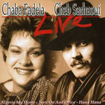 the album cover for Chabfadela/Cheb Sarhaoui - Live [Import]