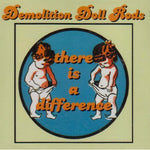 the album cover for Demolition Doll Rods - There Is a Difference