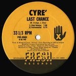 Cyré : Last Chance (12")