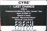 Cyré : Last Chance (12")