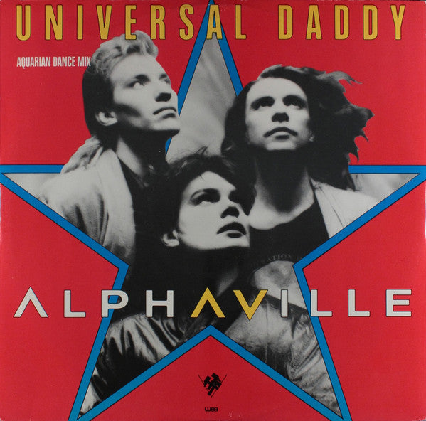 Alphaville : Universal Daddy (Aquarian Dance Mix) (12")