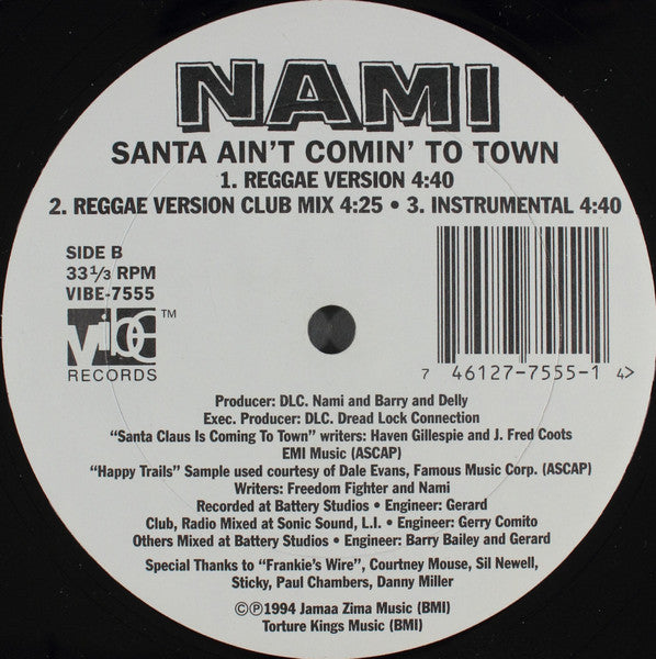 Nami : Santa Ain't Comin' To Town (12")