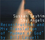 the album cover for SUSSAN DEYHIM - Shy Angels