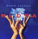 the album cover for Prem Joshua - Mudra