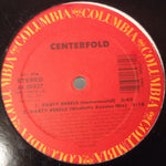 Centerfold (3) : Party Rebels (12")