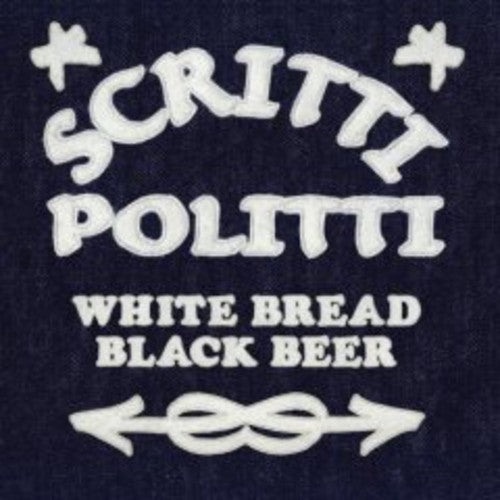 Scritti Politti - Pan Blanco Cerveza Negra (Vinilo)