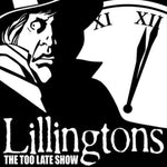 the album cover for Lillingtons - The Too Late Show