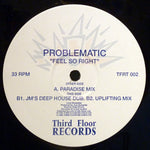 Problematic (2) : Feel So Right (12")