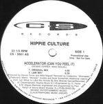 Hippie Culture : Accelerator (Can You Feel It) (12", Promo)