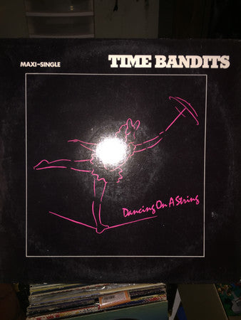 Time Bandits : Dancing On A String (12", Maxi, Promo)