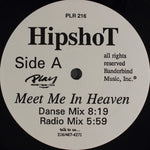 Hipshot : Meet Me In Heaven / Immortal Me (12")