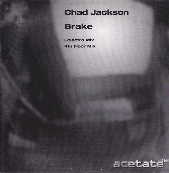 Chad Jackson : Brake (12")