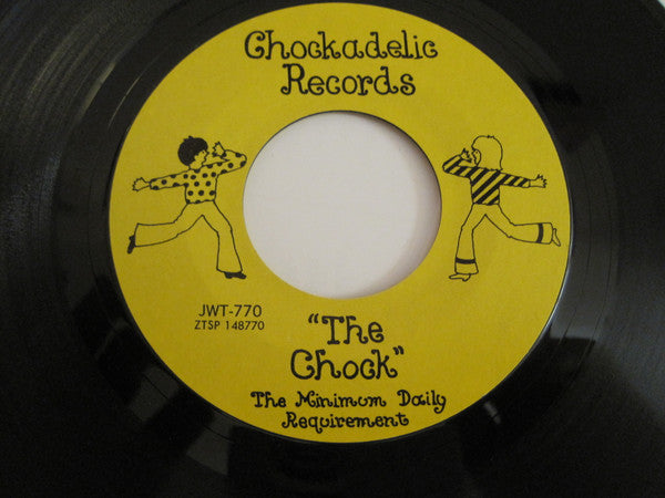 The Minimum Daily Requirement* : The Chock / Chock-Rock (7", Single)