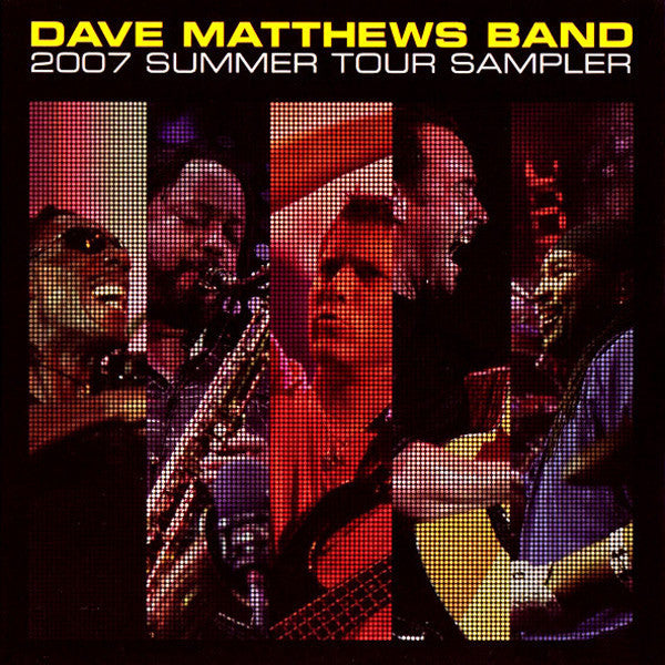 Dave Matthews Band : 2007 Summer Tour Sampler (CD, Comp)