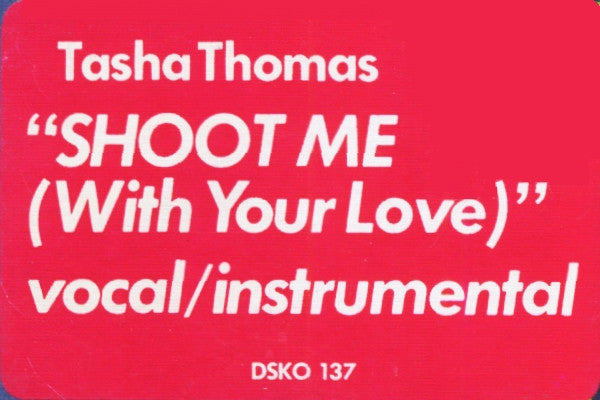Tasha Thomas : Shoot Me (With Your Love) (12", Promo)