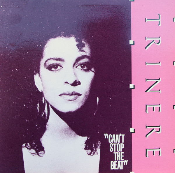 Trinere : Can't Stop The Beat (12")