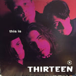 Thirteen (12) : This Is Thirteen (12", EP)
