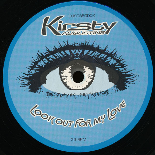 Kirsty Augustine : Look Out For My Love (12")