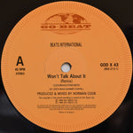 Beats International : Won't Talk About It (12")