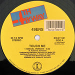 49ers : Touch Me (Sexual Version) (12", Yel)