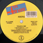49ers : Touch Me (Sexual Version) (12", Yel)