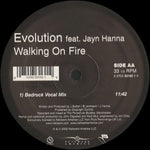 Evolution feat. Jayn Hanna : Walking On Fire (Remixes) (12")
