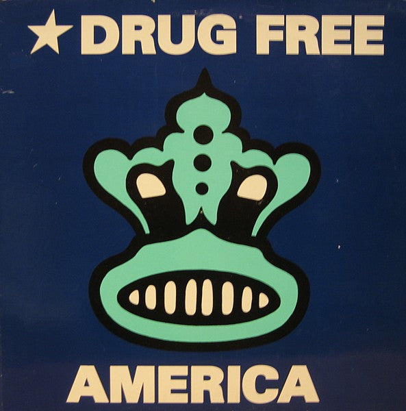 Drug Free America : Medication Time / Cyberspace (12")