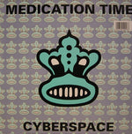 Drug Free America : Medication Time / Cyberspace (12")