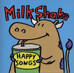Milkshake - Happy Songs (CD)