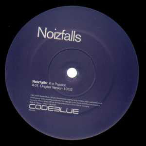 Noizfalls : The Passion (12", Ltd)