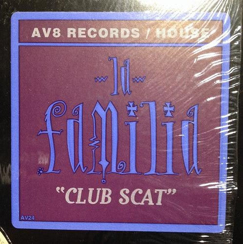 DJ Phenix : La Familia "Club Scat" (12")