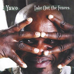 the album cover for Yawo - Take Out the Fences