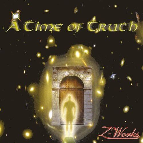 the album cover for Z-Works - Time of Truth