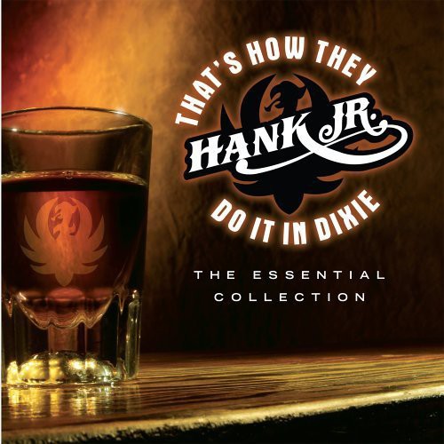 Hank Williams Jr. - Así lo hacen en Dixie: La colección esencial (CD)