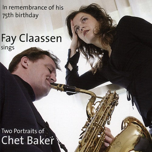 the album cover for Fay Claassen - Two Portraits of Chet Baker