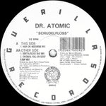 Dr. Atomic : Schudelfloss (12")
