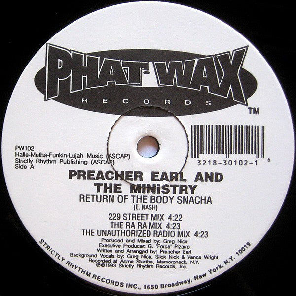 Preacher Earl & The Ministry : Return Of The Body Snacha (12")